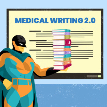 Medical writing 2.0: le competenze chiave per un mercato in evoluzione