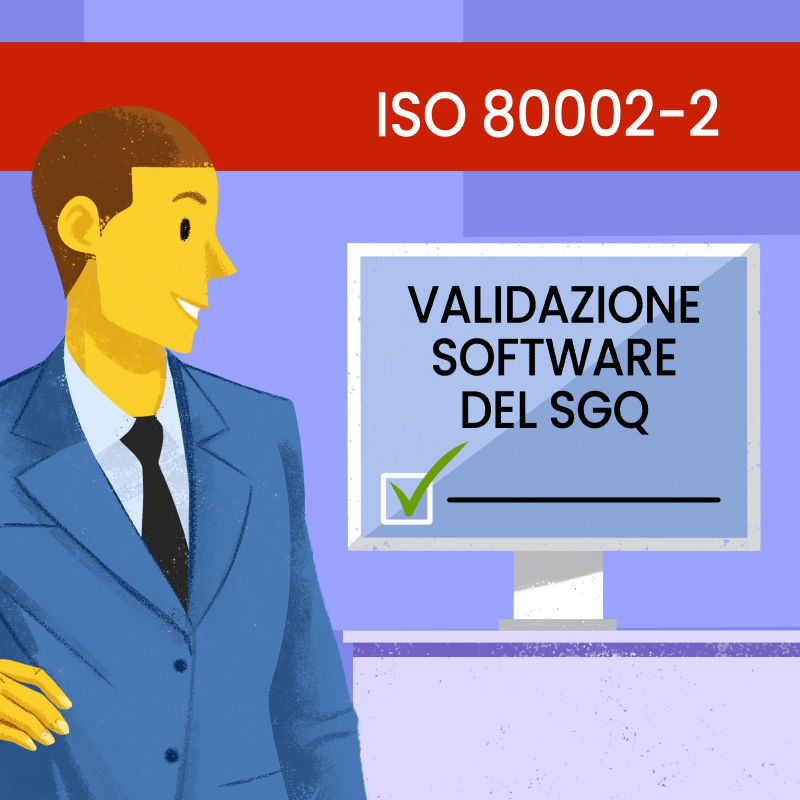 374_Q_Validare un software del SGQ-ISO 80002